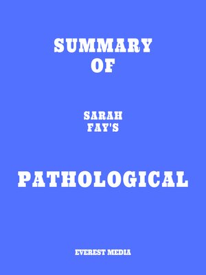 cover image of Summary of Sarah Fay's Pathological
